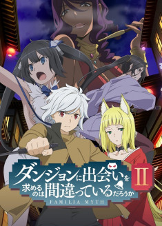 Streaming Dungeon ni Deai wo Motomeru no wa Machigatteiru Darou ka II vostfr