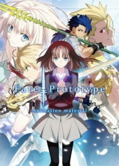 Fate/Prototype streaming vostfr