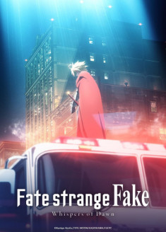 Streaming Fate/strange Fake : Whispers of Dawn vostfr