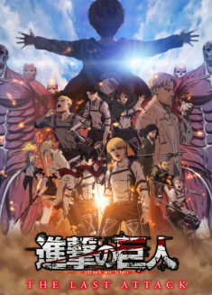 Gekijouban Shingeki no Kyojin Kanketsu-hen THE LAST ATTACK streaming vostfr