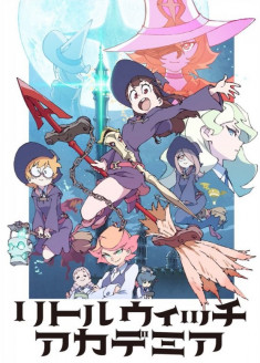 Streaming Little Witch Academia (TV) vostfr