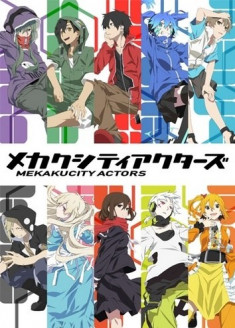 Streaming et Téléchargement Mekakucity Actors vostfr