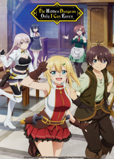 Ore dake Haireru Kakushi Dungeon - Kossori Kitaete Sekai Saikyou streaming vostfr