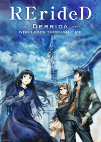 RErideD : Toki Koe no Derrida streaming vostfr