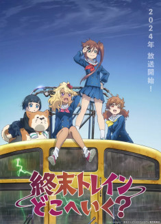 Shuumatsu Train Doko e Iku? streaming vostfr