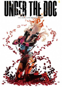 Under The Dog streaming vostfr